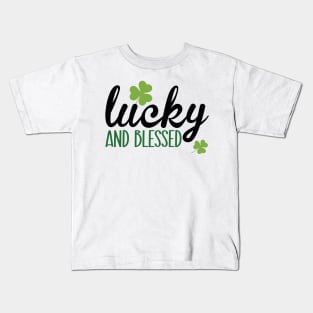Lucky And Blessed Kids T-Shirt